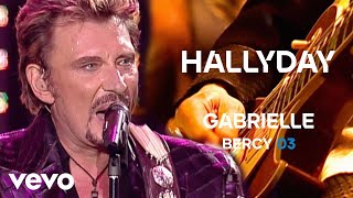 Johnny Hallyday  Gabrielle Live Officiel Bercy 2003 [upl. by Reinke]