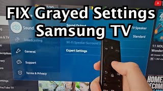 SOLUTION for Grayed Out Settings Menus on Samsung Smart TV [upl. by Uranie]