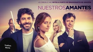 NUESTROS AMANTES    película 📽 1080p  Completa  2021 [upl. by Hollinger]