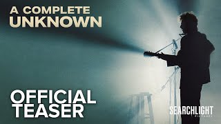 A Complete Unknown  Official Teaser  Searchlight UK [upl. by Christianson]