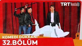 Komedi Dükkanı 32 Bölüm NostaljiTRT [upl. by Aninat327]