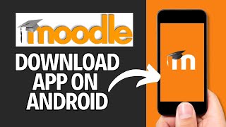 How to Download Moodle App on Android 2024 [upl. by Akalam]