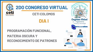 Segundo Congreso Virtual CETI Un portal al mañana  Día 1 [upl. by Del844]