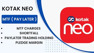 Kotak Neo Pay Later MTF  Margin Trading  PayLater Trading Holding Shortfall Leverage Pledge Margin [upl. by Cathie]