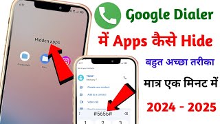 Google Dialer Me App Kaise Hide Kaise Kare How To Hide App in Google Dialer [upl. by Aleel]