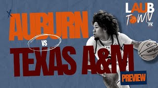 LAUB Town Auburn vs Texas AampM Preview [upl. by Atikir]