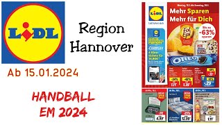 Lidl Wochenprospekt  Angebote Aktionen  Rabatte  KW 3 ab 15012024 Handball EM  Hannover [upl. by Eioj]