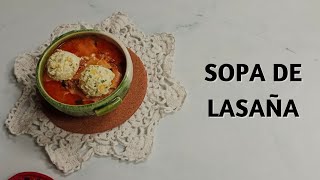 Cómo Hacer Sopa de Lasaña [upl. by Arikal]