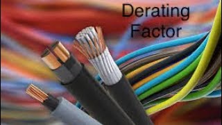 Calculation of Derating Factors of Cables [upl. by Aldas]