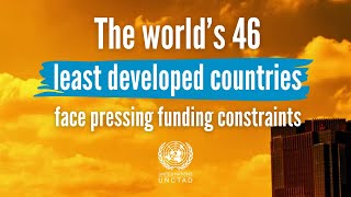 UNCTAD’s Least Developed Countries Report 2023 Crisisresilient development finance [upl. by Ennairam]