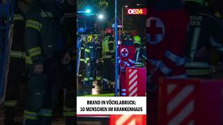 Brand in Vöcklabruck 10 Menschen im Krankenhaus shorts [upl. by Nonnaihr]