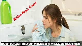 How to Get Rid of Mildew Smell in Clothes [upl. by Asemaj609]