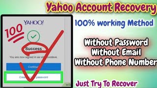 Yahoo Mail Old Account Recovery New Trick 2024  Recovery Of Yahoo Account Without Any Verification [upl. by Paymar]