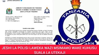 JESHI LA POLISI TANZANIA LATOA MSIMAMO WAKE KUHUSU WATEKAJI  WAAPA KUWAKAMATA WATU HAO [upl. by Reldnahc]