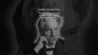 ALBERT SCHWEITZER Cytat na dziś 228 [upl. by Aeet403]