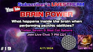 ▶️Subscribers Livestream 19▶️ Brainpower amp Psychic Abilities  Trebor amp Mad Cat Sphere  Live QampA [upl. by Gardell922]