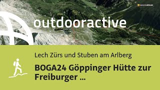 Bergtour am Arlberg BOGA24 Göppinger Hütte zur Freiburger Hütte [upl. by Buskus138]