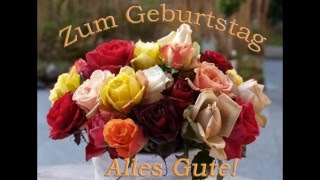 Zum Geburtstag alles Liebe alles Gute [upl. by Gildus]