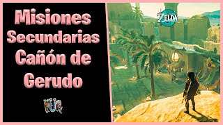 Como Completar TODAS las MISIONES SECUNDARIAS 09  CAÑON de GERUDO Zelda Tears of the Kingdom [upl. by Margy]