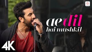 Ae Dil Hai Mushkil  4k Music Video  Ranbir Kapoor  Anushka Sharma  Aishwarya Rai Bachchan [upl. by Eniamsaj377]