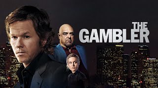 The Gambler 2014 Full Movie Review  Mark Wahlberg John Goodman amp Brie Larson  Review amp Facts [upl. by Dickens440]