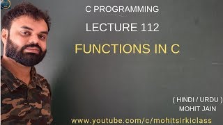 C PROGRAMMING LECTURE 112HINDIURDU FUNCTIONS IN C BY MOHITSIRKICLASS [upl. by Mikaela]