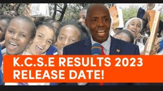 KCSE RESULTS 2023 RELEASE DATE IS HERE EZEKIEL MACHOGU SPEAKS [upl. by Dnomde]