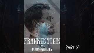 Frankenstein By Mary ShelleyPart 10 [upl. by Emersen]