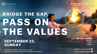 CCF Antipolo Sunday Worship Service September 22 2024  1 PM  Bridge the Gap Pass on the Values [upl. by Alexine]