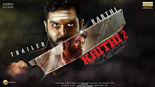 KAITHI 2  Trailer  Karthi  Thalapathy Vijay  Rolex Suriya Kamal Hassan Lokesh Kanagaraj  2025 [upl. by Christen]