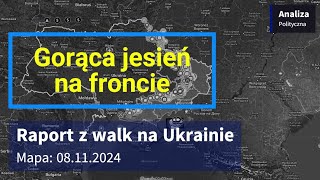 Wojna na Ukrainie Mapa 08112024  Gorąca jesień na froncie [upl. by Cesya917]