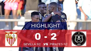 Orlando Pirates Shock Sevilla FC 20 Victory Match Highlights Sends a CAF Champions League Warning [upl. by Cairns]