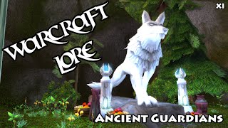 Ancient Guardians  Warcraft Lore [upl. by Aivlis91]