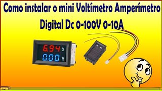 Como instalar o mini Voltímetro Amperímetro Digital Dc 0100V 010A [upl. by Sivle]