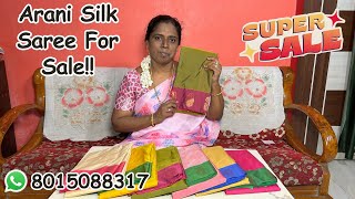 Arani Silk Sarees For Sale🎉🎉Attractive Colors amp Best Quality🎉🎉 [upl. by Arykat]