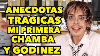 ANECDOTAS TRAGICAS DE PRIMERA CHAMBA Y GODINEZ  PT 2 [upl. by Ekrub]