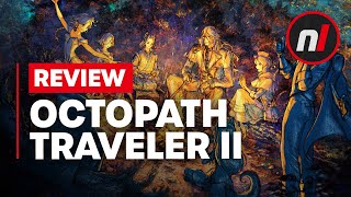 Octopath Traveler II Nintendo Switch Review  Is It Worth It [upl. by Eamon]