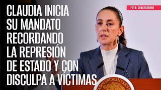 Claudia inicia su mandato recordando la represión de Estado y con disculpa a víctimas [upl. by Athalia773]