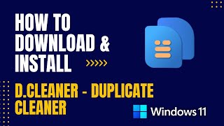 How to Download and Install DCleaner  Duplicate Cleaner For Windows [upl. by Edlitam66]