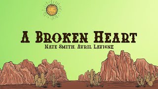 Nate Smith  Can You Die From a Broken Heart Lyrics feat Avril Lavigne [upl. by Dmitri657]