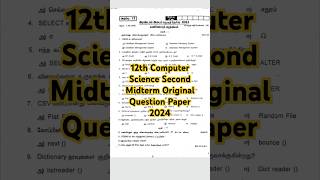 12th Computer Science Second Midterm Original Question Paper 2024 [upl. by Edrahs]