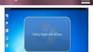 Using eDOCS with Excel [upl. by Akihsal210]