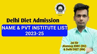 Delhi Deled List of Institute And pvt InstituteDelhi Diet Admission 202325Sarvguru [upl. by Andaira525]