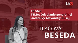 Tlačová beseda SNG Odvolanie generálnej riaditeľky Alexandry Kusej [upl. by Ronen]