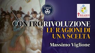 Controrivoluzione le ragioni di una scelta  Massimo Viglione [upl. by Naols]