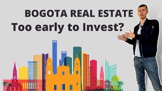 Real Estate investment in BOGOTA Colombia  too early to invest [upl. by Eiryk]