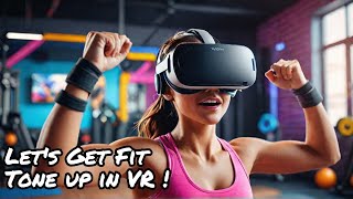 Lets Get Fit  Do you want a way to tone up in VR [upl. by Amaleta280]