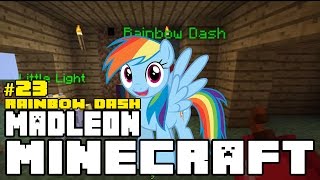 MADLE0N Minecraft RAINBOW DASH 23 [upl. by Vullo]