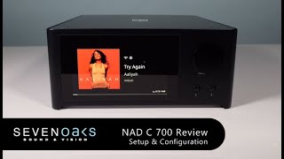 NAD C 700 Feature Review Setup amp Configuration [upl. by Hoehne]