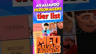 TIER LIST  PERSONAGENS de MEU MALVADO FAVORITO meumalvadofavorito meumalvadofavorito4 minions [upl. by Ekard]